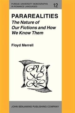 Pararealities: The Nature of Our Fictions and How We Know Them (eBook, PDF) - Merrell, Floyd