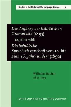 Cover Die Anfange der hebraischen Grammatik (1895), together with Die hebraische Sprachwissenschaft vom 10. bis zum 16. Jahrhundert (1892) (eBook, PDF)