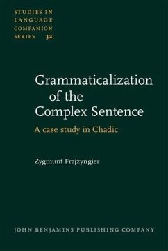 Grammaticalization of the Complex Sentence (eBook, PDF) - Frajzyngier, Zygmunt