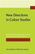 New Directions in Colour Studies... - Bild 1