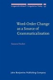 Word-Order Change as a Source of Grammaticalisation (eBook, PDF)