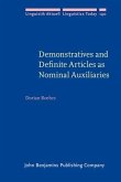 Demonstratives and Definite Articles as Nominal Auxiliaries (eBook, PDF)