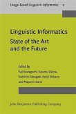 Linguistic Informatics - State of the Art and the Future (eBook, PDF)