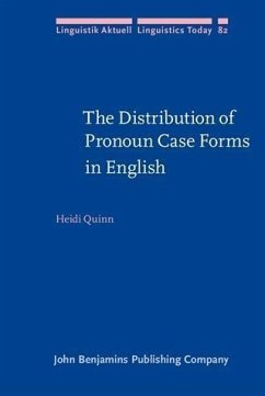 Distribution of Pronoun Case Forms in English (eBook, PDF) - Quinn, Heidi