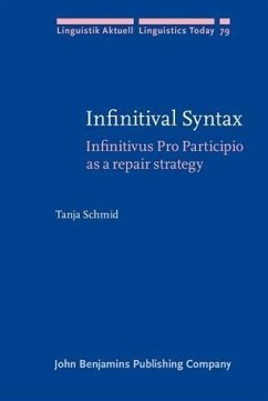 Infinitival Syntax (eBook, PDF) - Schmid, Tanja