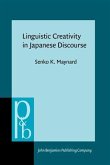 Linguistic Creativity in Japanese Discourse (eBook, PDF)