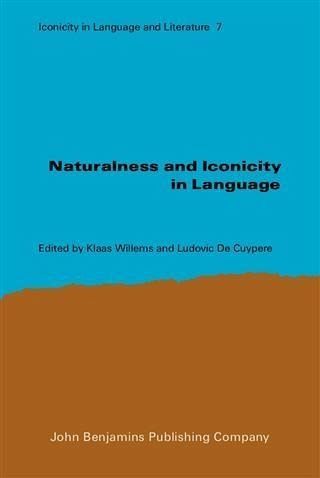 Naturalness and Iconicity in Language (eBook, PDF) Naturalness and Iconicity in Language (eBook, PDF)