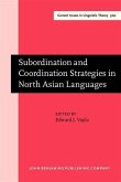 Subordination and Coordination Strategies in North Asian Languages (eBook, PDF)