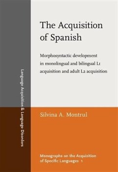 Acquisition of Spanish (eBook, PDF) - Montrul, Silvina A.