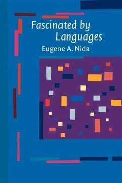 Fascinated by Languages (eBook, PDF) - Nida, Eugene A.