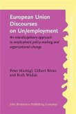 European Union Discourses on Un/employment (eBook, PDF)