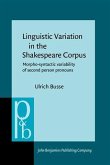 Linguistic Variation in the Shakespeare Corpus (eBook, PDF)
