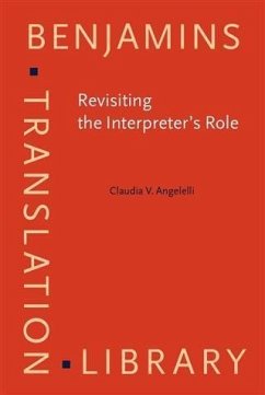 Revisiting the Interpreter's Role (eBook, PDF) - Angelelli, Claudia V.