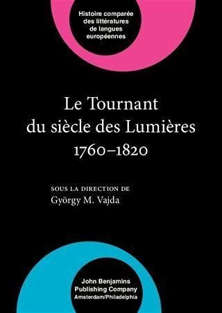 Le Tournant du siecle des Lumieres 1760-1820 (eBook, PDF)