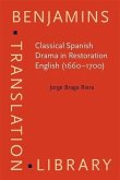 Classical Spanish Drama in Restoration English (1660-1700) (eBook, PDF)