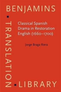 Cover Classical Spanish Drama in Restoration English (1660-1700) (eBook, PDF)
