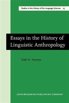 Essays in the History of Linguistic Anthropology (eBook, PDF) - Hymes, Dell H.