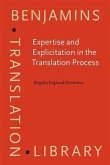 Expertise and Explicitation in the Translation Process (eBook, PDF)