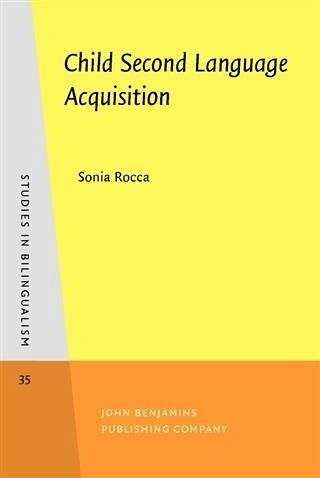 Child Second Language Acquisition (eBook, PDF) Child Second Language Acquisition (eBook, PDF)