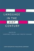 Language in the Twenty-First Century (eBook, PDF)