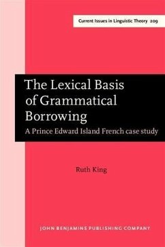 Lexical Basis of Grammatical Borrowing (eBook, PDF) - King, Ruth