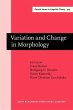 Variation and Change in Morphology... - Bild 1