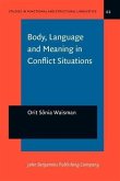 Body, Language and Meaning in Conflict Situations (eBook, PDF)