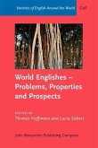 World Englishes - Problems, Properties and Prospects (eBook, PDF)