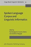 Spoken Language Corpus and Linguistic Informatics (eBook, PDF)