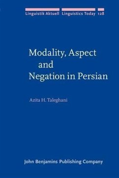 Modality, Aspect and Negation in Persian (eBook, PDF) - Taleghani, Azita H.