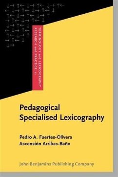 Pedagogical Specialised Lexicography (eBook, PDF) - Fuertes Olivera, Pedro A.
