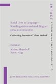 Social Lives in Language - Sociolinguistics and multilingual speech communities (eBook, PDF)