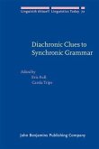 Diachronic Clues to Synchronic Grammar (eBook, PDF)