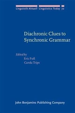 Diachronic Clues to Synchronic Grammar (eBook, PDF)