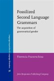 Fossilized Second Language Grammars (eBook, PDF)