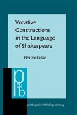 Vocative Constructions in the Language of Shakespeare (eBook, PDF)