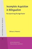 Incomplete Acquisition in Bilingualism (eBook, PDF)