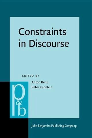 Constraints in Discourse (eBook, PDF) Constraints in Discourse (eBook, PDF)