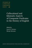 Collocational and Idiomatic Aspects of Composite Predicates in the History of English (eBook, PDF)