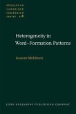 Heterogeneity in Word-Formation Patterns (eBook, PDF)