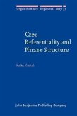 Case, Referentiality and Phrase Structure (eBook, PDF)