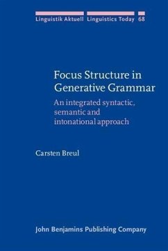 Focus Structure in Generative Grammar (eBook, PDF) - Breul, Carsten