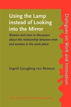 Using the Lamp instead of Looking into the Mirror (eBook, PDF) - Ljungberg van Beinum, Ingrid