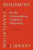 De-/Re-Contextualizing Conference Interpreting (eBook, PDF)