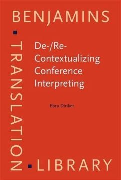 Cover De-/Re-Contextualizing Conference Interpreting (eBook, PDF)