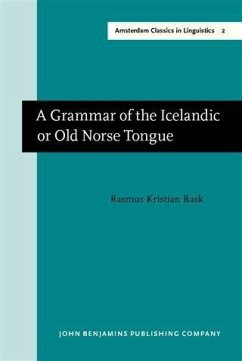 Grammar of the Icelandic or Old Norse Tongue (eBook, PDF) - Rask, Rasmus