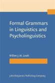 Formal Grammars in Linguistics and Psycholinguistics (eBook, PDF)