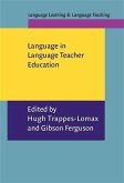 Language in Language Teacher Education (eBook, PDF) Language in Language Teacher Education (eBook, PDF)