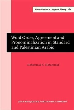 Cover Word Order, Agreement and Pronominalization in Standard and Palestinian Arabic (eBook, PDF)