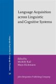 Language Acquisition across Linguistic and Cognitive Systems (eBook, PDF)
